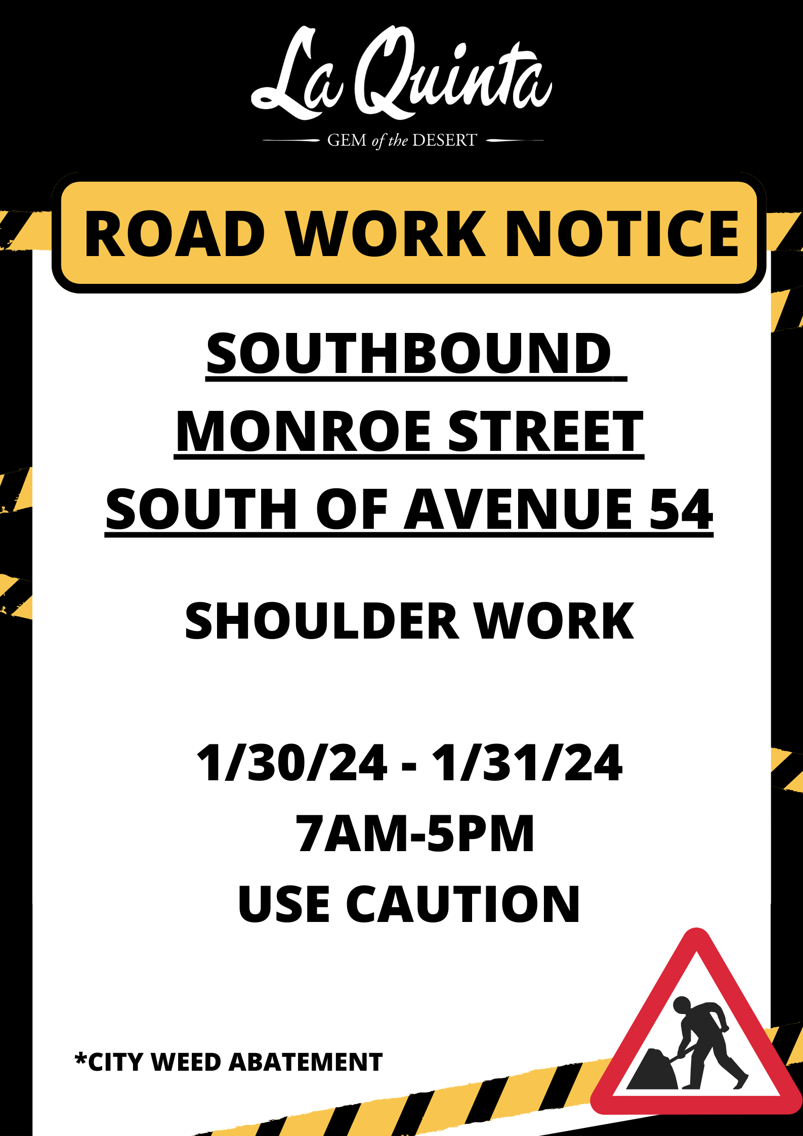 Monroe Street South of 54 Notice